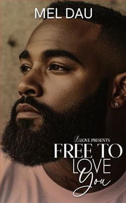 Free to Love You by Mel Dau