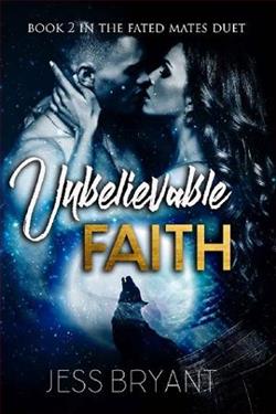 Unbelievable Faith by Jess Bryant