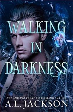 Walking in Darkness by A.L. Jackson