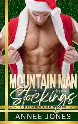 Mountain Man in my Stockings by Annee Jones