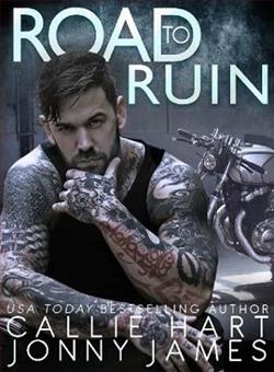 Road to Ruin by Callie Hart