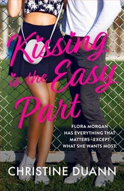 Kissing is the Easy Part by Christine Duann
