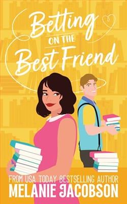Betting on the Best Friend by Melanie Jacobson