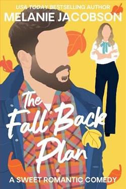 The Fall Back Plan by Melanie Jacobson