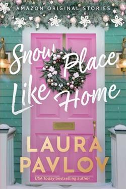 Snow Place Like Home by Laura Pavlov