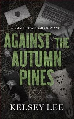 Against the Autumn Pines by Kelsey Lee