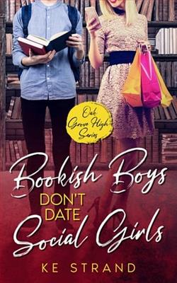 Bookish Boys Don't Date Social Girls by KE Strand