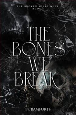 The Bones We Break by J.N. Bamforth
