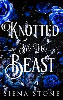 Knotted By the Beast by Siena Stone