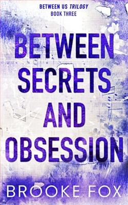 Between Secrets and Obsession by Brooke Fox