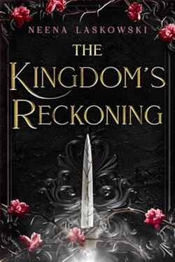 The Kingdom's Reckoning by Neena Laskowski