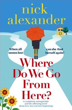 Where Do We Go From Here? by Nick Alexander