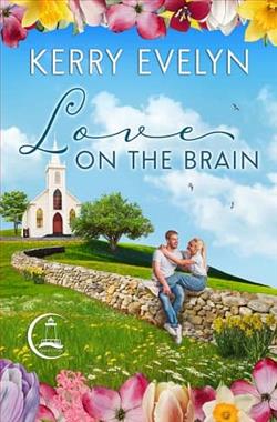 Love on the Brain by Kerry Evelyn