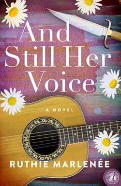 And Still Her Voice by Ruthie Marlenée