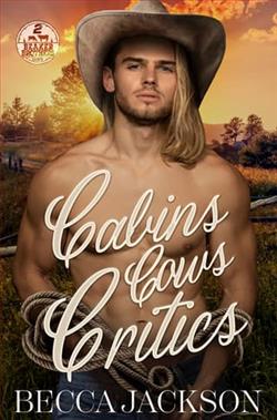 Cabins Cows Critics by Becca Jackson