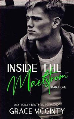 Inside the Maelstrom: Part One by Grace McGinty