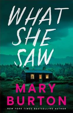 What She Saw by Mary Burton