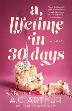 A Lifetime in 30 Days by A.C. Arthur