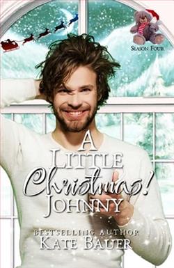 A Little Christmas! Johnny by Kate Bauer