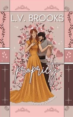 Propriety by L.V. Brooks