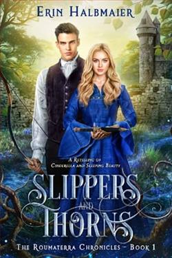 Slippers and Thorns by Erin Halbmaier