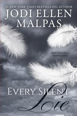 Every Silent Lie by Jodi Ellen Malpas