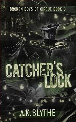 Catcher's Lock by A.K. Blythe