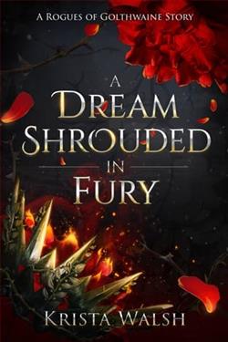 A Dream Shrouded in Fury by Krista Walsh