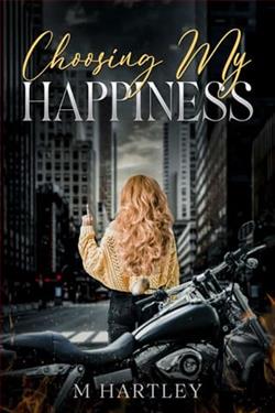 Choosing My Happiness by M. Hartley