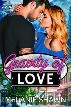 Gravity of Love by Melanie Shawn