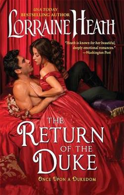 The Return of the Duke by Lorraine Heath