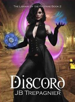 Discord by J.B. Trepagnier
