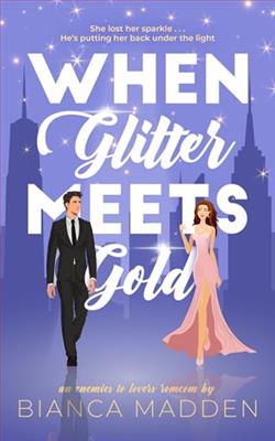 When Glitter Meets Gold by Bianca Madden