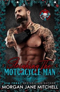 Sleighing the Motorcycle Man by Morgan Jane Mitchell