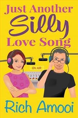 Just Another Silly Love Song by Rich Amooi
