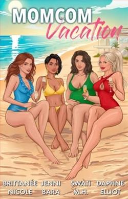 Momcom Vacation by Jenni Bara