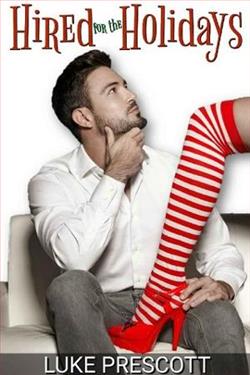 Hired for the Holidays by Luke Prescott