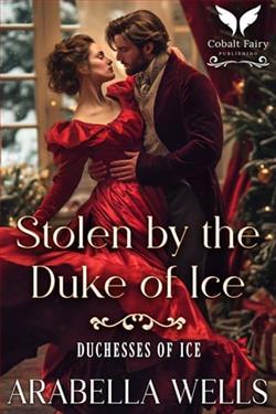 Stolen By the Duke of Ice by Arabella Wells