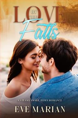 Love By The Falls by Eve Marian