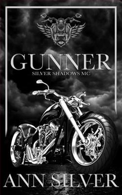 Gunner by Ann Silver