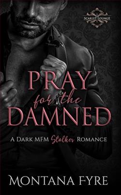 Pray for the Damned by Montana Fyre