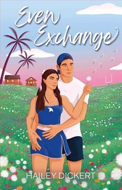 Even Exchange by Hailey Dickert