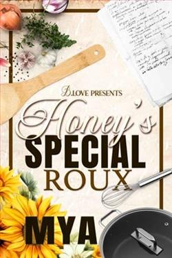 Honey's Special Roux by Mya