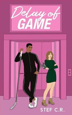Delay of Game by Stef C.R.