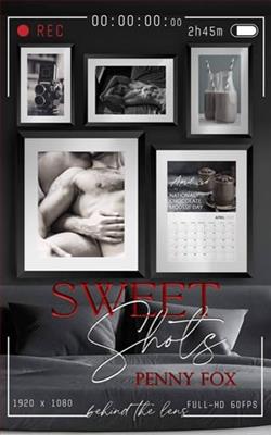 Sweet Shots by Penny Fox