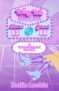 Why We Break by Hollie Luckie