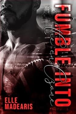 Fumble Into the End Zone by Elle Madearis