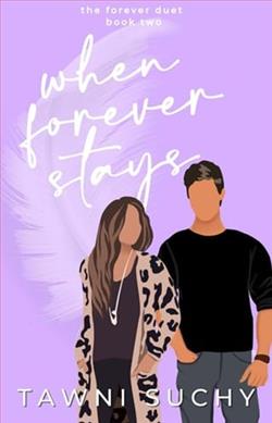 When Forever Stays by Tawni Suchy