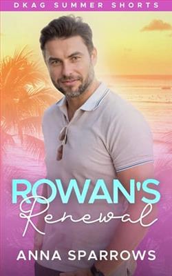 Rowan's Renewal by Anna Sparrows