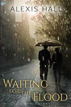 Waiting for the Flood by Alexis Hall
